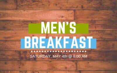 Men’s Breakfast | May 4th