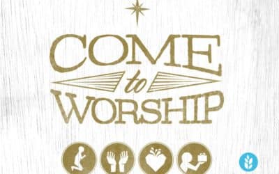 Christmas Series: Come to Worship