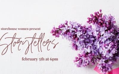 Women’s Ministry Event: Storytellers | February 5th