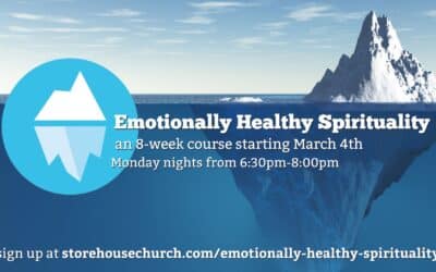 Emotionally Healthy Spirituality | Starting March 4th