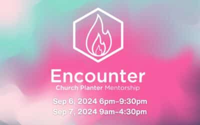 Encounter Weekend | Sept 6th & 7th