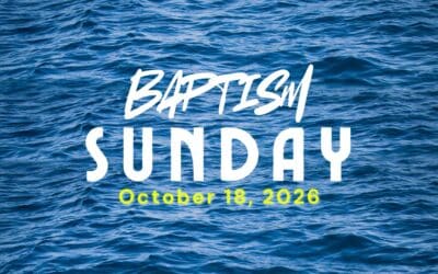 Baptism: Take YOUR next step | October 18
