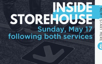 Inside Storehouse | May 17