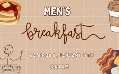 Men’s Breakfast | January 10th