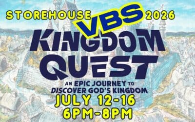 Storehouse VBS 2026: Kingdom Quest | July 12