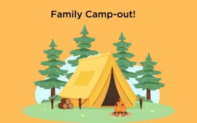Family Camp-out! | June 13th