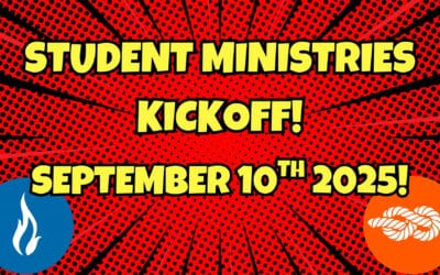 Student Ministry Kick-Off | September 10th