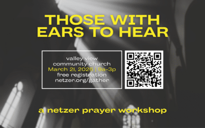 Those With Ears to Hear — A Prayer Workshop | March 21