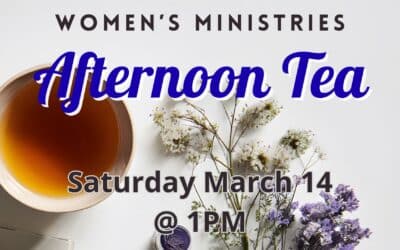 Women’s Ministry Tea | March 14