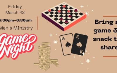Men’s Ministry Game Night | March 13